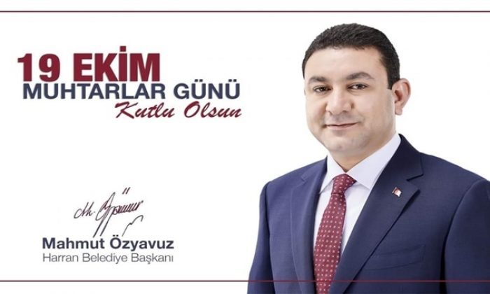 BAŞKAN ÖZYAVUZ’DAN MUHTARLAR GÜNÜ MESAJI